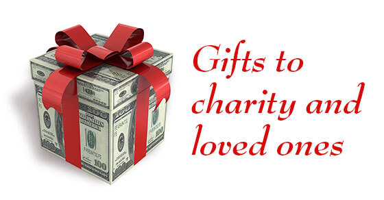 Graphic of a present wrapped in money with a red bow. The text "Gifts to Charity and Loved Ones" written next to it.