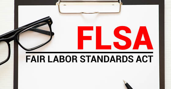 Business photo shows printed text FLSA Fair Labor Standards Act
