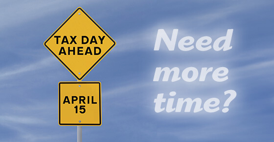 traffic signs that say "Tax Day Ahead" and "April 15" next to a sky with the words "Need More Time"